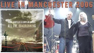 50 fps Mark Knopfler and Emmylou Harris — LIVE in Manchester 2006 [upl. by Winters164]