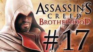 Assassins Creed Brotherhood Walkthrough Part 17  Eliminate Micheletto  HD [upl. by Thorsten152]