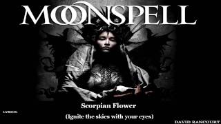 Moonspell  Scorpion Flower Lyric Video [upl. by Oicangi732]