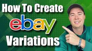 How to Create Variations Listings on eBay Step by Step Tutorial [upl. by Samala]