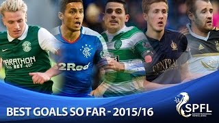 Best Goals  Season 201516 So Far [upl. by Selfridge]