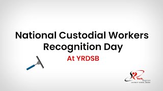 National Custodial Workers Recognition Day at YRDSB [upl. by Timrek320]