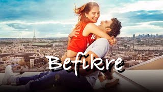 Befikre Movie Title Song Ranveer Singh Vaani Kapoor [upl. by Ben]