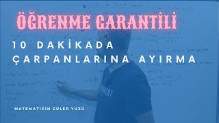 10 DAKİKADA ÇARPANLARINA AYIRMA  TEKRAR AMAÇLI  SON [upl. by Andeee]