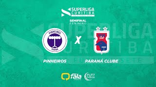 F PINHEIROS x PARANÁ CLUBE  SUPERLIGA CURITIBA DE FUTEBOL 7  SEMIFINAL [upl. by Onivag315]