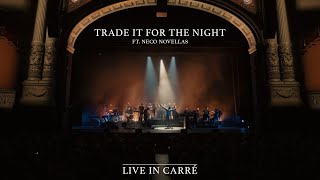 HAEVN amp Neco Novellas  Trade It For The Night Live in Carré [upl. by Imalda]