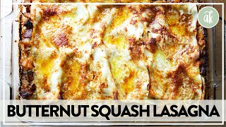 Roasted Butternut Squash Lasagna [upl. by Vardon]