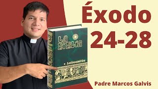 LECTURA DE BIBLIA Exodo Cap 2428 📖 con el padre Marcos Galvis [upl. by Eliathas]