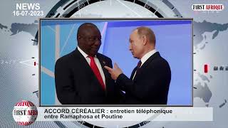 ACCORD CÉRÉALIER  Entretien téléphonique entre Ramaphosa et Poutine [upl. by Doubler]