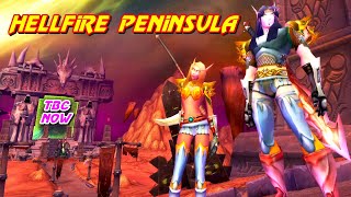 WoW Private TBC 41 Hellfire Peninsula TBC Now [upl. by Jackelyn]