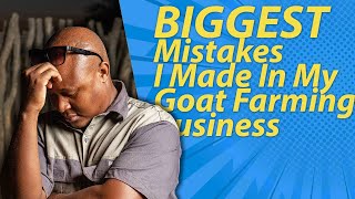 Biggest mistakes i made in my goat farming business [upl. by Kurys]