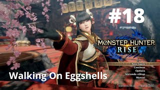 Walking On Eggshells  Monster Hunter Rise  No Commentary Walkthrough MHR Guide KuluYaKu [upl. by Ennovy]