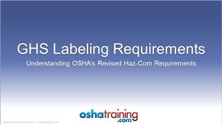 Free OSHA Training Tutorial  Understanding the GHS Labeling System [upl. by Entsirhc719]