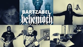 Behemoth  Bartzabel Full Band Cover [upl. by Trevethick]