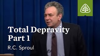 Total Depravity Part 1 What is Reformed Theology with RC Sproul [upl. by O'Doneven]