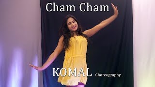 Cham Cham Song Dance Choreography  Komal Nagpuri Video Songs  Learn Bollywood Dance Steps [upl. by Aidil]