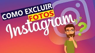 💻 FOTOS DO INSTAGRAM COMO EXCLUIR [upl. by Betty]