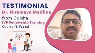 Dr Niramaya Madhua from Odisha  IVF Doctors Trainee Testimonials  India IVF Clinic [upl. by Mcmaster305]