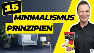 15 Minimalismus Prinzipien Tipps und Tricks  so wirst und bleibst du Minimalist [upl. by Esorrebma582]