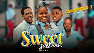 SWEET SIXTEEN SEASON 2  CHAPTER 1  SWEET 16  NEW HIGH SCHOOL TEENS DRAMA 2024 SERIES [upl. by Rachel]