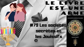 79 🤐Les sociétés secrètes et les Jouissifs Louis Dasté  Questce quêtre jouissif Le Mikvé [upl. by Eedia]