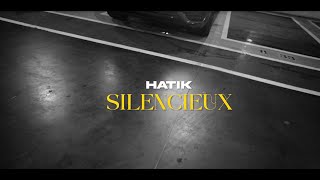 Hatik  SILENCIEUX [upl. by Adnilasor]