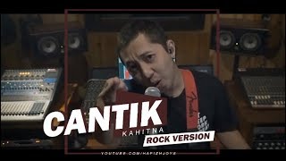 CANTIK  KAHITNA Rock  Pop Punk Version Cover [upl. by Helsell]