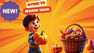 Dynie to jesieni znak  Magiczne Piosenki  Piosenka o dyni [upl. by Sylvester]