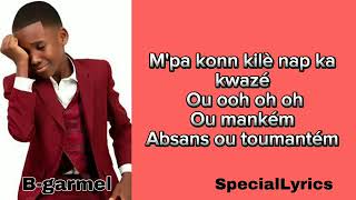 Bgarmel se sèl ou mwen vle kotew ye map rettann ou  Official lyrics musique tiktok [upl. by Juxon]