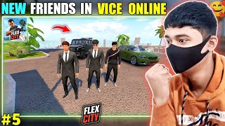 🥰NEW FRIENDS IN VICE ONLINE  FLEX CITY MOBILE GAMEPLAY हिंदी 5  INSANE GAMERX [upl. by Clementine]