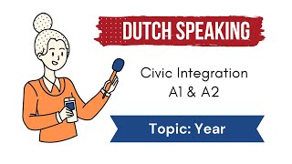 Speaking Spreken Guide 2024  1 Jaar  A1A2 Civic Integration Exams Inburgering [upl. by Ubana282]