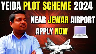 Yamuna Authority Plots Scheme 2024  Plots Near Jewar Airport  Apply Now [upl. by Derna]