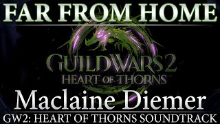 Far From Home  Guild Wars 2 Heart of Thorns Original Soundtrack [upl. by Falito]