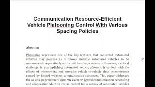 Communication Resource Efficient Vehicle Platooning Control With Various Spacing Policies [upl. by Nivets]