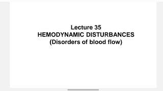 patho Assuit HEMODYNAMIC DISTURBANCES Disorders of blood flow3 [upl. by Ron913]