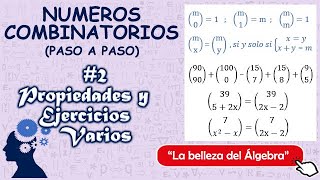 Números Combinatorios 26  Propiedades de Combinatoria y Aplicación en Ejercicios [upl. by Jovi]