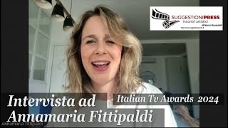 Suggestioni Press  Italian Tv Awards 2024  Intervista ad Annamaria Fittipaldi [upl. by Porcia]