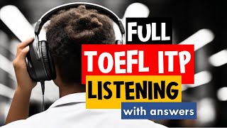 Full Length TOEFL ITP Listening Practice Test With Answers [upl. by Rogergcam416]