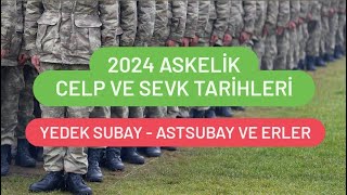 2024 ASKERLİK CELP VE SEVK TARİHLERİ  2024 ASKERLİK CELP DÖNEMLERİ [upl. by Leanahtan]