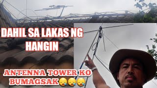 ANTENNA TOWER KO BUMAGSAK DAHIL SA LAKAS NG HANGIN [upl. by Martens]