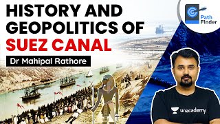 How was the Suez Canal built l Suez Crisis 1956 l Complete History and Geopolitics UPSC MahipalSir [upl. by Noyerb]