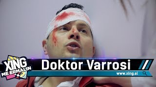 Doktor Varrosi [upl. by Atiuqrahc]