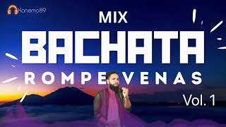 BACHATA 🌴 ROMPE VENAS 🌴 VOL 1 🌴 MIX BACHATAS ROMPE VENAS 🌴 [upl. by Nerw]