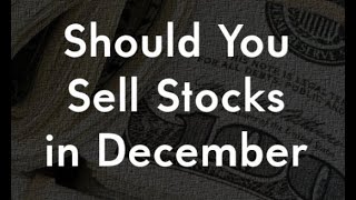 Should you sell stocks in December [upl. by Naima]