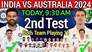 India vs Australia 2nd Test Match 2024  India vs Australia Test Playing 11  IND vs AUS 2024 [upl. by Mollee]