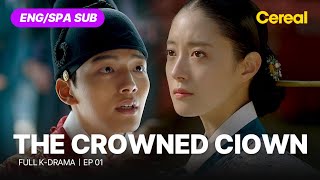 FULL•SUB The Crowned Clown 2018｜Ep01｜ENGSPA subbed kdrama｜yeojingoo leeseyoung kimsangkyung [upl. by Leticia]