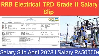 Railway Electrical TRD ll latest april salary 50kl [upl. by Mahalia947]