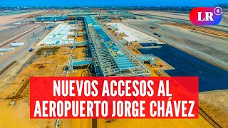 AEROPUERTO JORGE CHÁVEZ contará con puentes modulares para ingreso al nuevo terminal [upl. by Zigmund409]