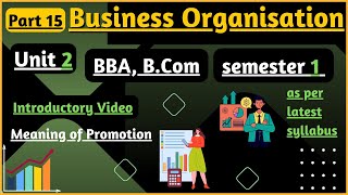 Meaning Of Promotion Business Organisation Semester1Unit 2 part14 [upl. by Oderfodog]