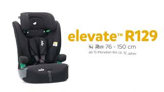 Joie Elevate R129  Der Kindersitz von 15 Monaten bis 12 Jahre [upl. by Walli616]